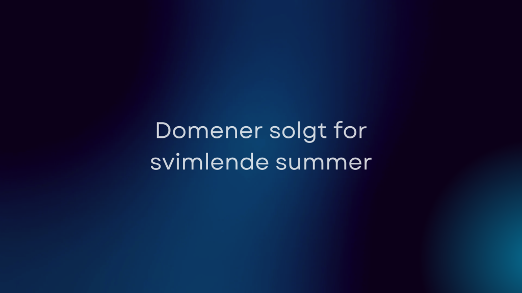 Domener solgt for svimlende summer