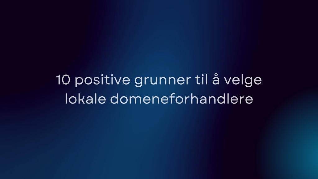 Ti grunner for lokale domenehandlere