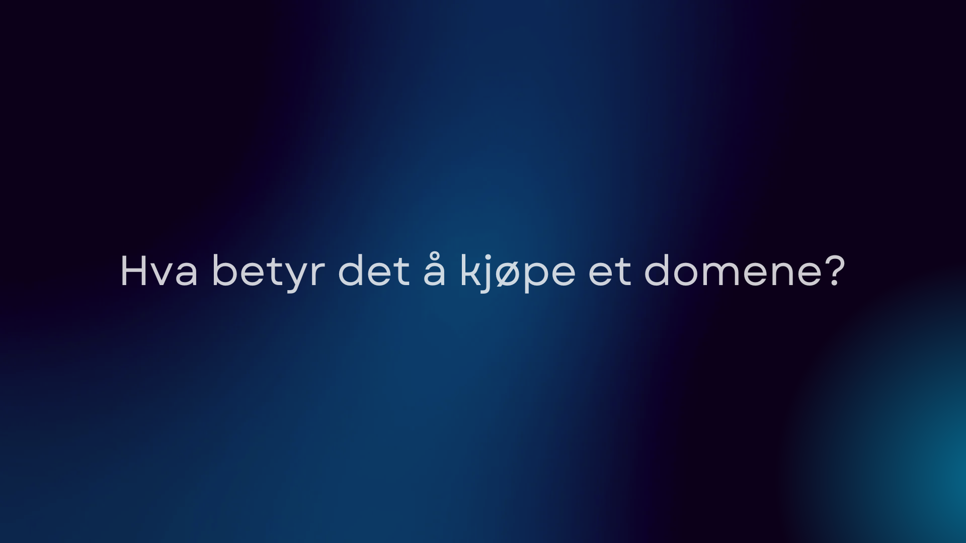 Hva betyr det å kjøpe et domene?